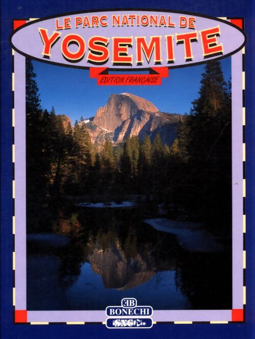 Le parc national de Yosemite - Virginia Wolfe - Livre