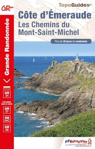 Côte d'émeraude les chemins du Mont-Saint-Michel  - Collectif - Livre