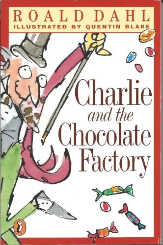 Charlie and the chocolate factory - Roald Dahl - Livre