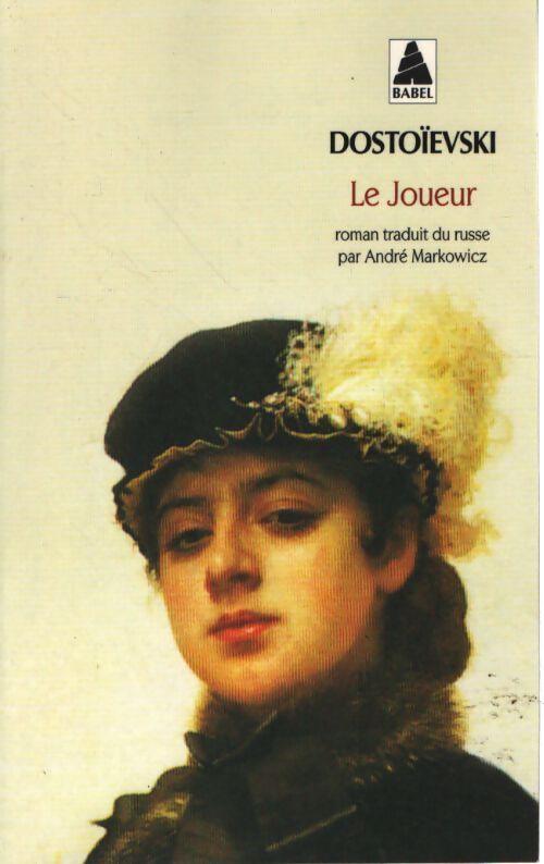 Le joueur - Fedor Dostoïevski - Livre