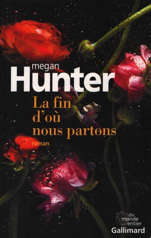 La fin d'où nous partons - Megan Hunter - Livre