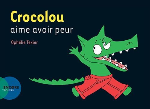Crocolou aime avoir peur - Ophélie Texier - Livre