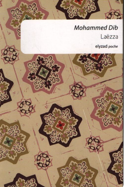Laezza - Mohammed Dib - Livre