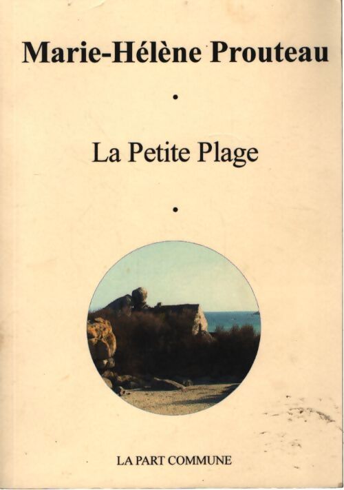 La petite plage - Marie-Hélène Prouteau - Livre
