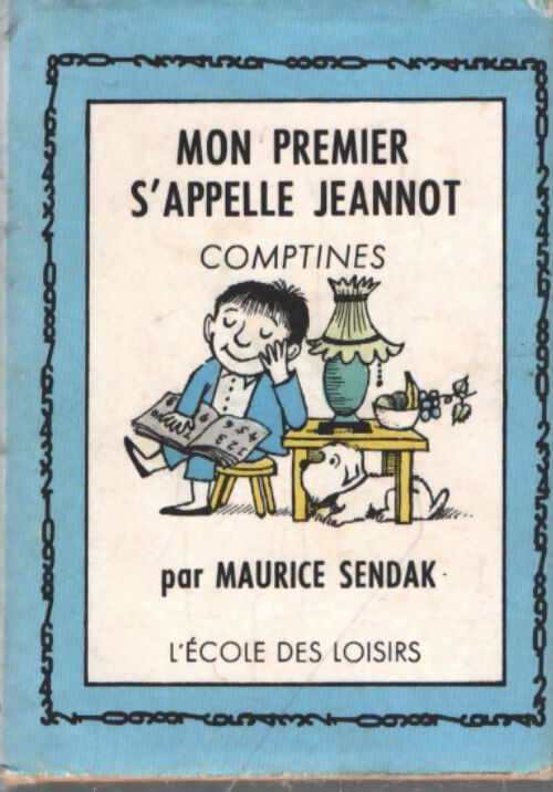 Mon premier s'appelle jeannot : Comptines - Maurice Sendak - Livre