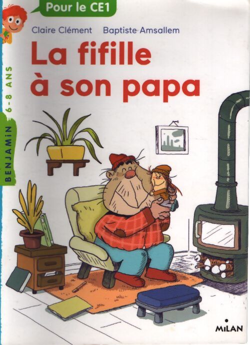La fifille à son papa - Claire Clément - Livre