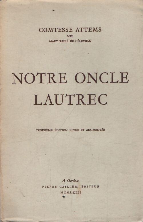 Notre oncle Lautrec - Comtesse Attems - Livre