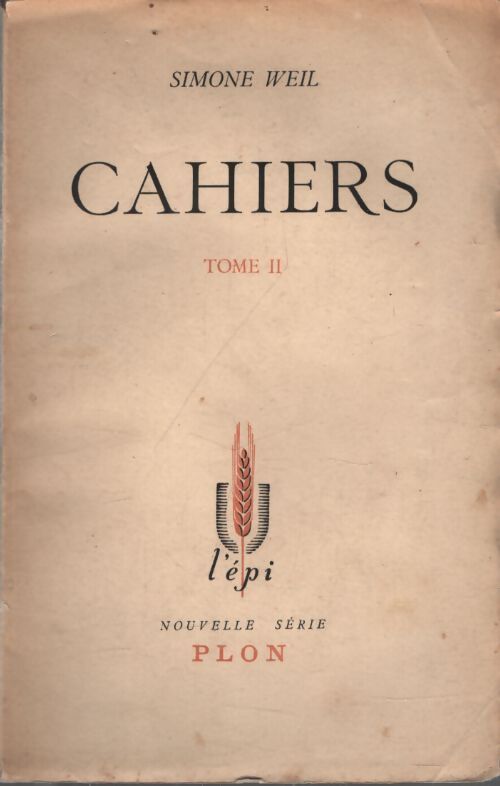 Cahiers Tome II - Simone Weil - Livre