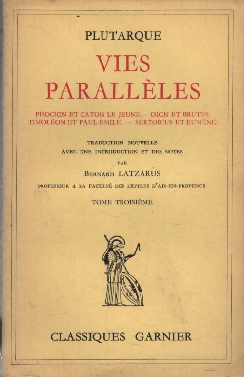 Vie parallèles Tome III - Plutarque - Livre