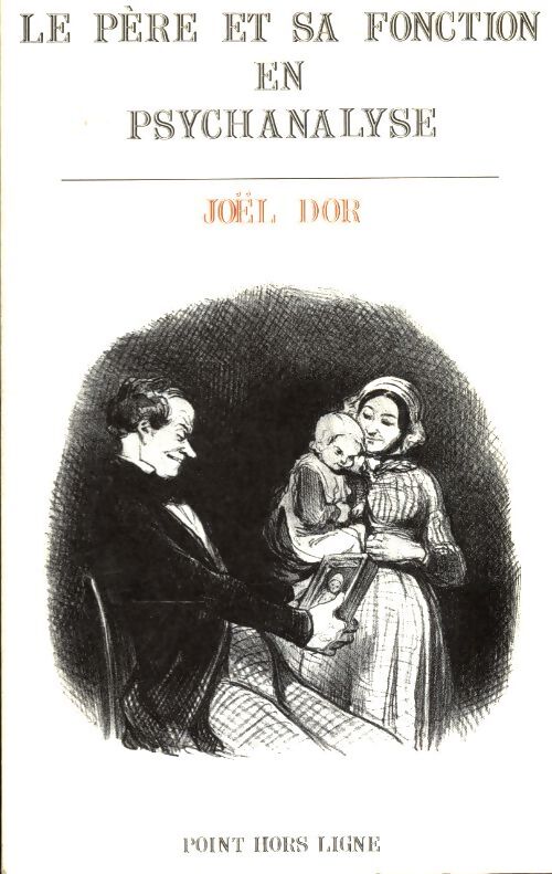 Le père et sa fonction en psychanalyse - Joël Dor - Livre