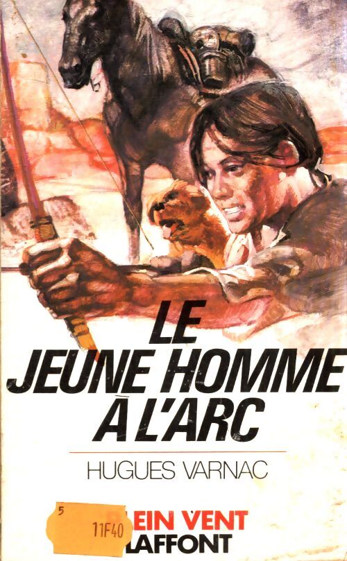 Le jeune homme à l'arc - Hugues Varnac - Livre