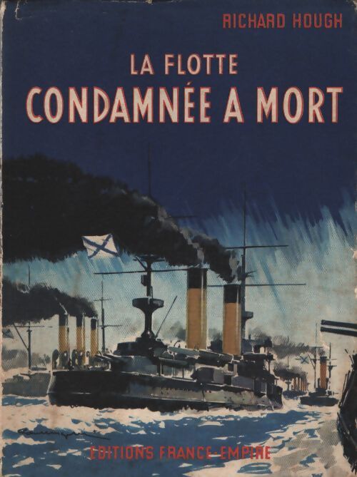 La flotte condamnée à mort - Richard Hough - Livre
