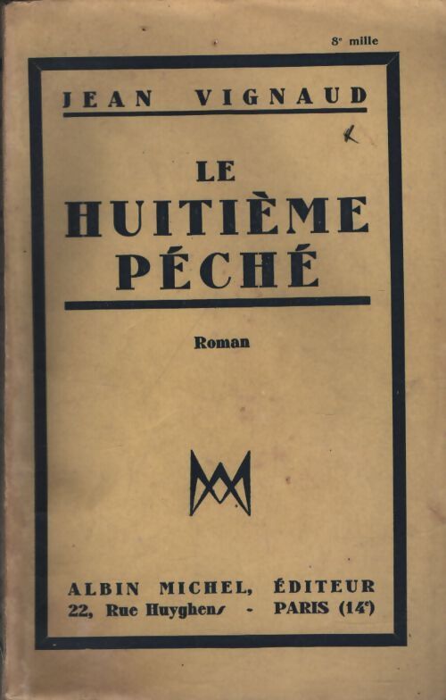 Le huitieme péché - Jean Vignaud - Livre
