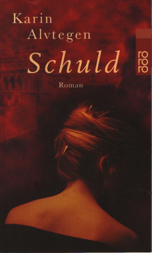 Schuld - Karin Alvtegen - Livre