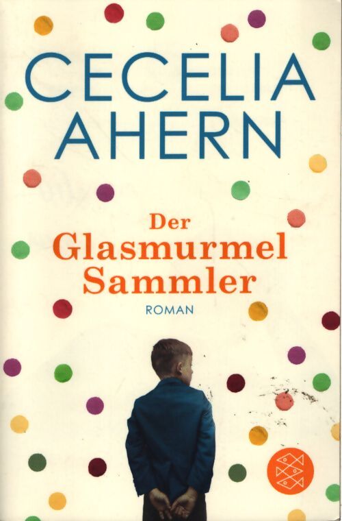Der glasmurmelsammler - Cecelia Ahern - Livre