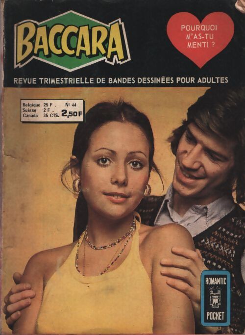 Baccara n°44 : Pourquoi m'as-tu menti ? - Collectif - Livre