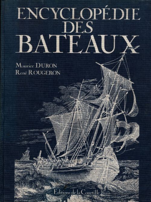 Encyclopédie des bateaux - Maurice Druon - Livre