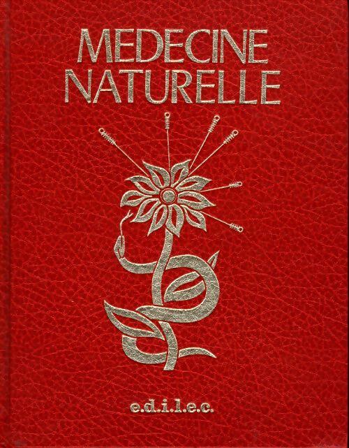 Médecine naturelle - Gilbert Akoka - Livre