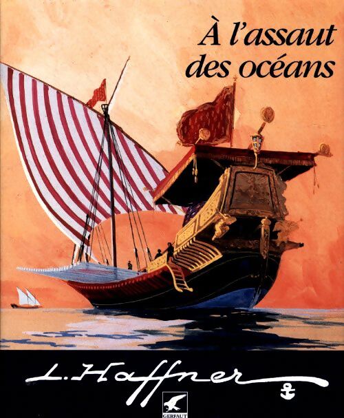 A l'assaut des océans - Léon Haffner - Livre