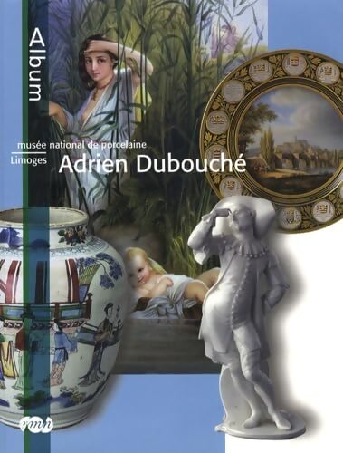 Musée national de porcelaine- Adrien Dubouché Limoges - Paul Céline - Livre
