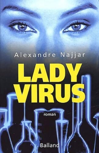 Lady virus - Alexandre Najjar - Livre