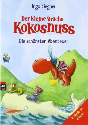 Der kleine drache kokosnuss - die schönsten Abenteuer  - Ingo Siegner - Livre