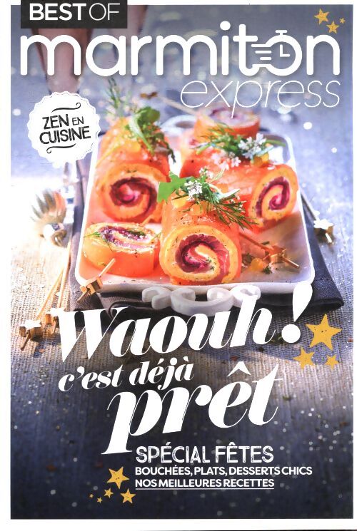 Waouh ! C'est déjà prêt - Collectif - Livre