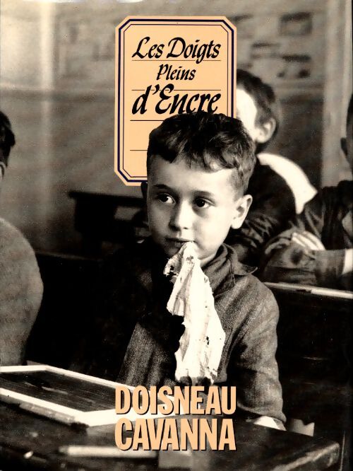 Les doigts pleins d'encre - François Cavanna - Livre