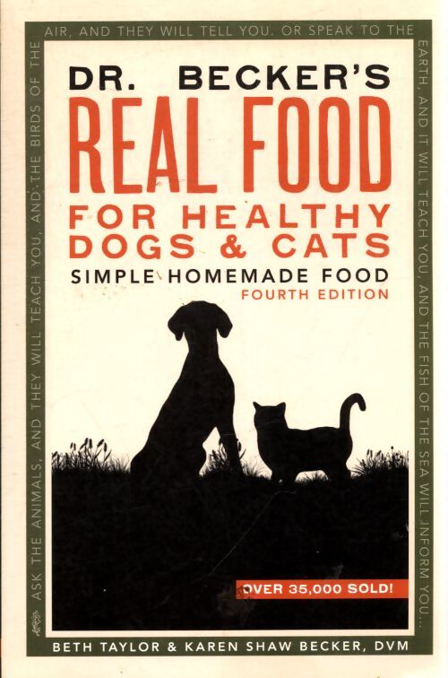 Dr. Becker's real food for healthy dogs and cats - Beth Taylor - Livre