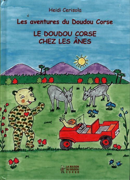 Les aventures du Doudou Corse chez les ânes - Heidi Cerisola - Livre