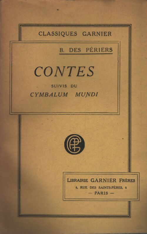 Contes / Cymbalum mundi - Bonaventure Des Périers - Livre