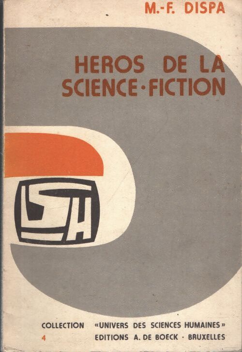 Héros de la science-fiction - Marie-Françoise Dispa - Livre