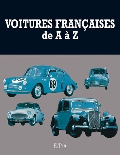 Les voitures françaises de A à Z - Patrick Lesueur - Livre