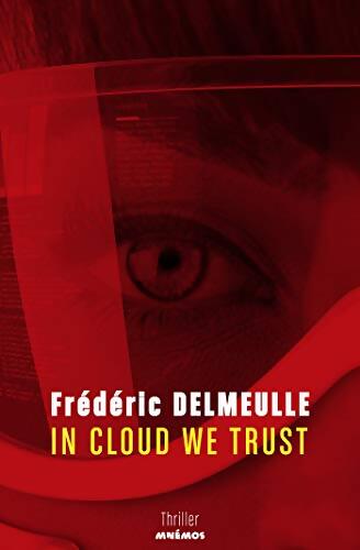 In cloud we trust - Frédéric Delmeulle - Livre