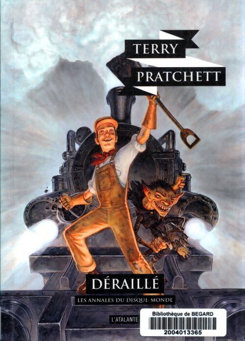 Les annales du disque-monde Tome XL : Déraillé - Terry Pratchett - Livre
