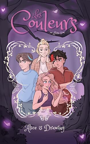 Les couleurs Tome I : L'étrange mèche - Alice. Is. Drawing - Livre