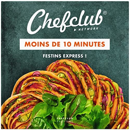 Moins de 10 minutes : Festins express - Collectif - Livre