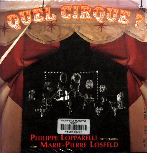 Quel cirque ! - Marie-Pierre Losfeld - Livre