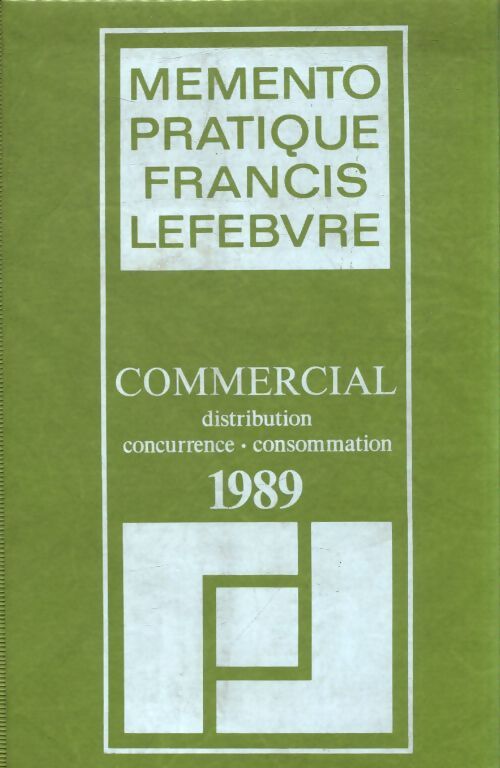 Mémento pratique Francis Lefebvre commercial distribution 1990 - Francis Lefèbvre - Livre