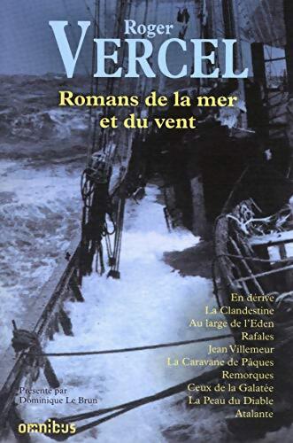 Romans de la mer et du vent - Roger Vercel - Livre