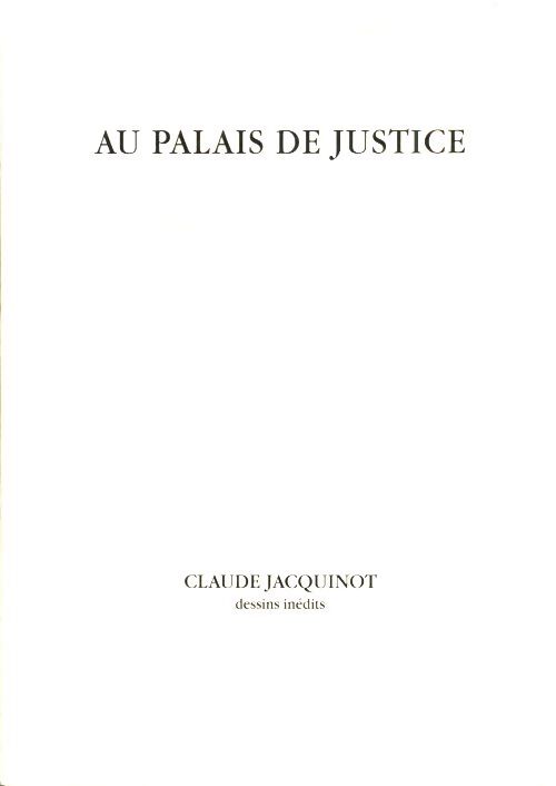 Au palais de justice - Claude Jacquinot - Livre