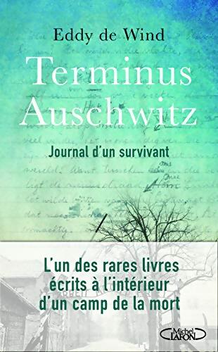 Terminus Auschwitz - Eddy De Wind - Livre