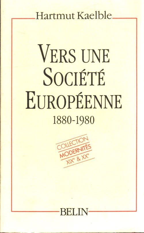 Vers une société Europe - Hartmut Kaelble - Livre
