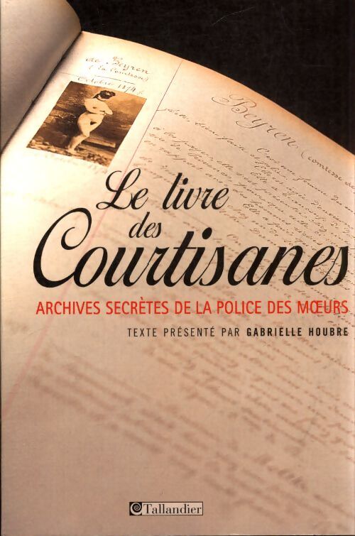 Le livre des courtisanes - Gabrielle Houbre - Livre