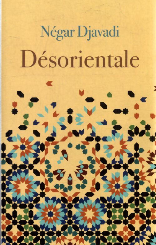 Désorientale - Negar Djavadi - Livre