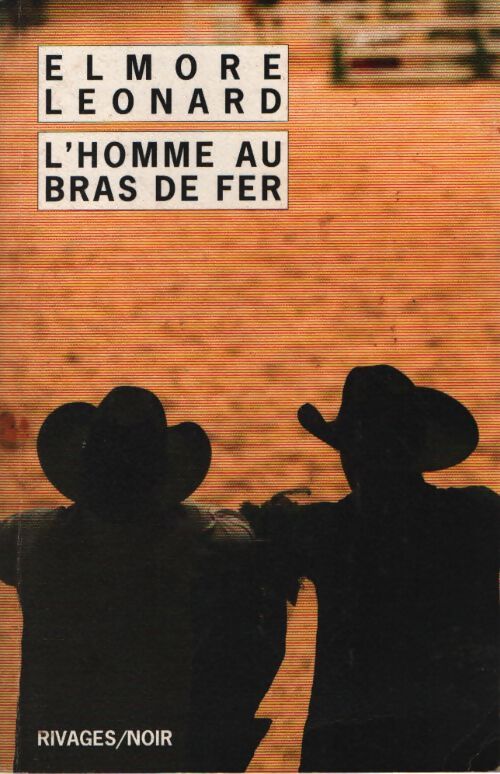 L'homme au bras de fer - Elmore Leonard - Livre