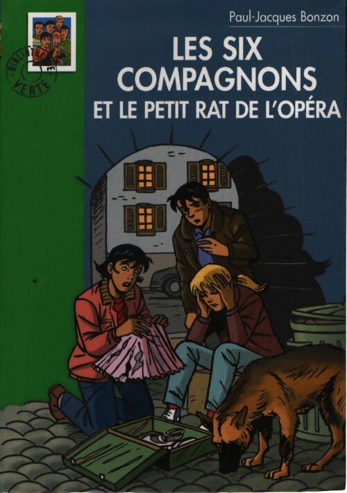 Les six compagnons et le petit rat de l'opéra - Paul-Jacques Bonzon - Livre