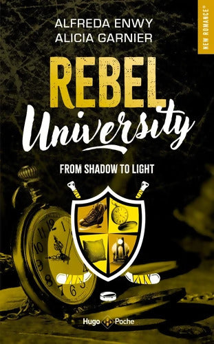 Rebel University Tome IV - Alicia Garnier - Livre