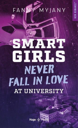 Smart girls never fall in love at university - Fanny Myjany - Livre