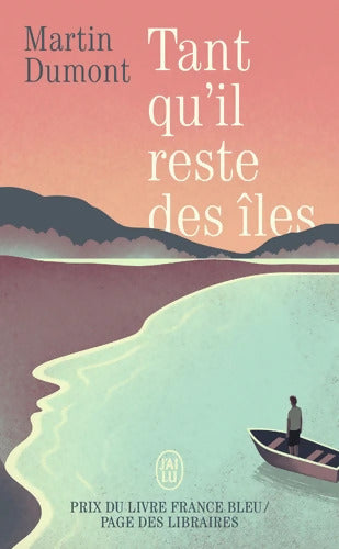 Tant qu'il reste des îles - Martin Dumont - Livre